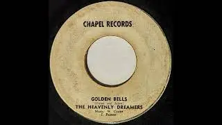 The Heavenly Dreamers - Golden Bells
