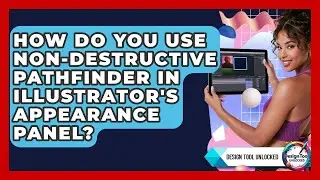 How Do You Use Non-destructive Pathfinder In Illustrator's Appearance Panel? - Design Tool Unlocked