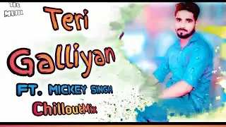 Hopefull Love x Galliyan - Chillout_Mix | Mickey_Singh Ft. JassManak | VisualizerMix | #TDRMusic