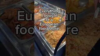 European Food Store haul #bakery #Ukrainian #groceryhaul