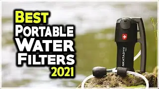 Top 5 Portable Water Filter In 2021 - Wise Collection