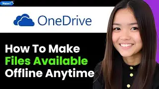 Onedrive-How to Make Files Available Offline Anytime 2026 (Step By Step)