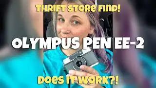 Olympus Pen EE-2&hellip;.. Thrift store find, does it work?!