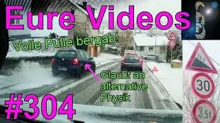 Eure Videos #304 - Eure Dashcamvideoeinsendungen #Dashcam