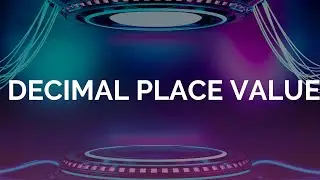 Decimal Place Value