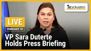 LIVE: VP Sara Duterte Holds Press Briefing | February 18, 2026