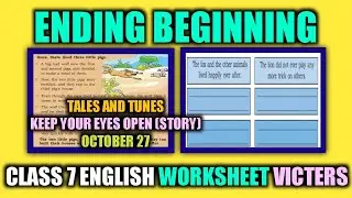 Victers Class 7 Oct 27 English Worksheet|Ending beginningActivities|kerala syllabus|Tales and Tunes