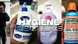 MY FULL HYGIENE ROUTINE - skincare, oral care, & staying moisturized