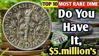 TOP 10 ULTRA ROOSEVELT ONE DIME WORTH MONEY _ MOST RARE & VALUABLE COINS WORTH A LOT OF MONEY
