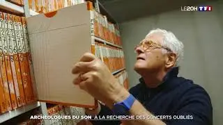 THE LOST RECORDINGS - Archaeologists of sound (TF1 report in France)