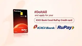 RuPay presents the ICICI Coral RuPay Credit card