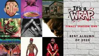 Best Albums of 2025 | IT'S A WRAP