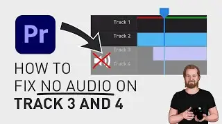 How to fix no audio on track 3 and 4