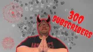 THANK YOU ALL + 300 SUBSCRIBER CONTEST