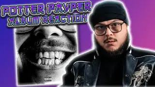 FULL ALBUM REACTION ON PATREON | POTTER PAYPER - REAL BACK IN STYLE