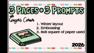 3 Pages * 3 Prompts Hop with Ginger's Corner! Week 2 Layout!!