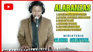 Gloria Celestial// Los que confían en sus Fuerzas, Se Siente el Fuego de Dios, Yo no soy de aquí