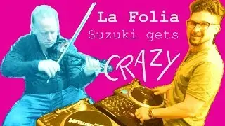Corelli La Folia Suzuki REMIX (Electric Violin, Cello + Turntables) ft. Christian Howes