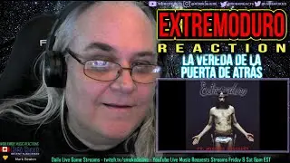 Extremoduro Reaction -  La Vereda de la Puerta de Atr&aacute;s - First Time Hearing - Requested
