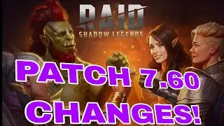[Raid] Patch 7.60 changes!