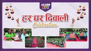 Diwali 2023 Celebration at ALLEN PNCF School Pro
