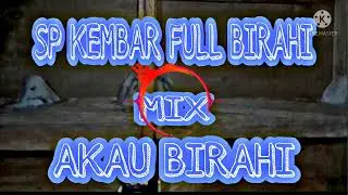 SP KEMBAR FULL BIRAHI MIX AKAU BIRAHI||SUARA PANGGIL WALET TERBAIK