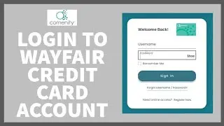 How to Login WayFair Comenity Bank Credit Card | Wayfair Credit Card Login for MasterCard Payment