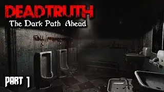 DeadTruth The Dark Path Ahead Gameplay - Part 1