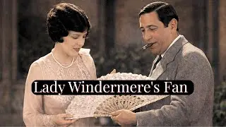 🪭 1925. Lady Windermere's Fan / El abanico de Lady Windermere [ ERNST LUBITSCH ]