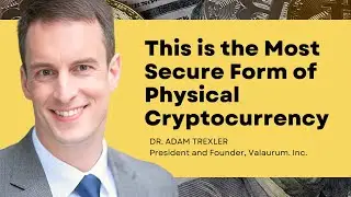TEDM EP202: The Ultimate Fortress of Physical Cryptocurrency Security with Dr. Adam Trexler