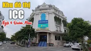Khu Đô Thị ICC & Ngã 4 Quán Bà Mau (31.01.2026)