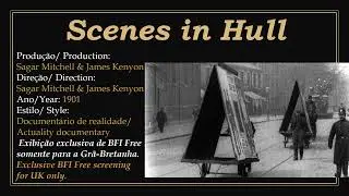 1901 - Scenes in Hull