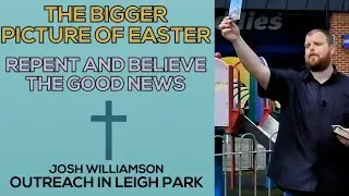 Josh Williamson | A BIGGER PICTURE OF EASTER