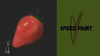 Semi Realistic strawberry Speed Paint!!!!