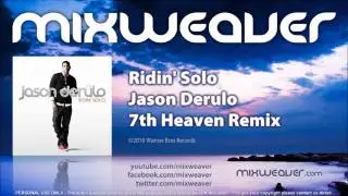 Jason Derulo - Ridin' Solo (7th Heaven Remix)