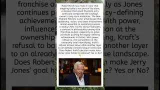 Robert Kraft&rsquo;s Firm Stance Could Disrupt Jerry Jones&rsquo; Cowboys Plan ⚡🏈