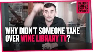 Why Didn't Someone Take Over Wine Library TV?