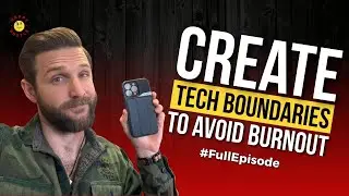 Create Tech Boundaries To Avoid Burnout with Cary Jack