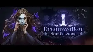 DreamWalker Never Fall Asleep Review