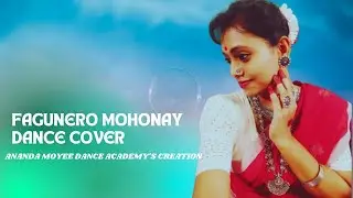 Fagunero Mohonay 2.0 Dance Cover || Basant Special Dance || Ananda Moyee Dance Academy's Creation ||