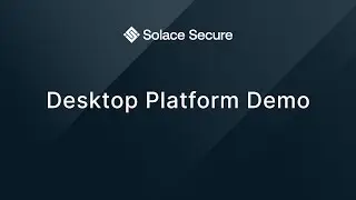 Solace Secure Desktop App Demo | Travel Risk Management Platform
