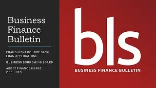 Fraudulent Bounce Back Loan Applications; Business Borrowing Soars; Asset Finance Deals Decline