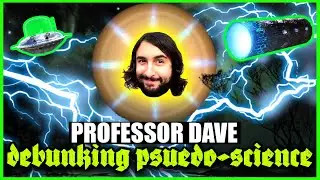 Professor Dave Explains Electric Universe & Quantum Mysticism
