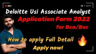 Deloitte Usi Associate Analyst Application form 2025 for Bca/Bsc| How to Apply in Full Detail|Hiring