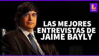 JAIME BAYLY: MARATÓN DE ENTREVISTAS EN VIVO | LOS MEJORES MOMENTOS