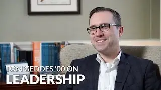 Tom Geddes &rsquo;00: What really matters when confronting challenges