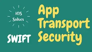 Swift - App Transport Security