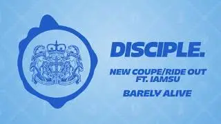 BARELY ALIVE - New Coupe/Ride Out Ft. IAMSU
