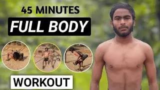 45 MINUTES FULL BODY WORKOUT || Vimal Singh 9676