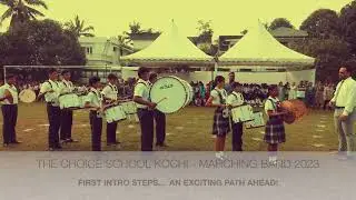 Choice Group of Schools Marching Band Introduction 2023 - (Kochi team)